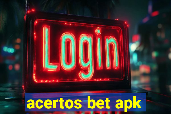 acertos bet apk